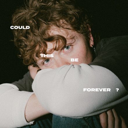 Could This Be Forever?